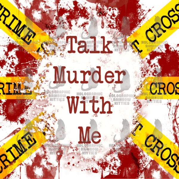 Talk Murder with Me 20 ounce tumbler wrap